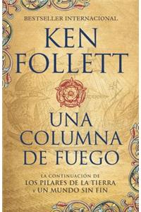 Una Columna de Fuego (Spanish-Language Edition of a Column of Fire)