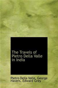 The Travels of Pietro Della Valle in India