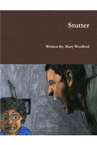 Stutter