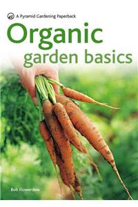 New Pyramid Organic Gardening Basics