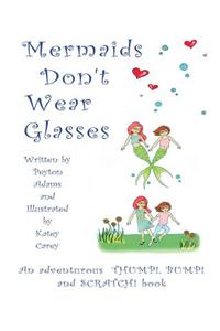 Mermaids Don't Wear Glasses