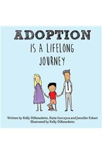 Adoption Is a Lifelong Journey