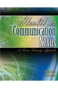 Health as Communication Nexus