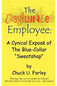 Disgruntled Employee