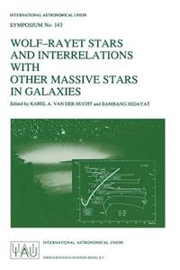 Wolf-Rayet Stars and Interrelations with other Massive Stars in Galaxies