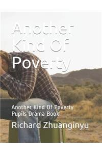 Another Kind Of Poverty
