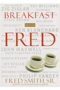 Breakfast with Fred