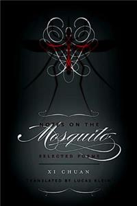 Notes on the Mosquito