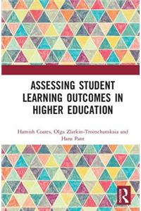 Assessing Student Learning Outcomes in Higher Education