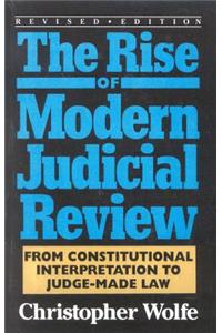 The Rise of Modern Judicial Review
