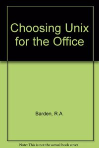 Choosing Unix for the Office