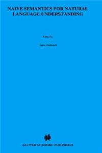 Naive Semantics for Natural Language Understanding