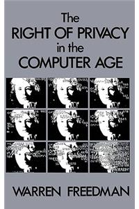 The Right of Privacy in the Computer Age