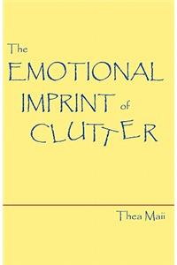 The Emotional Imprint of Clutter
