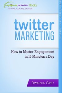 Twitter Marketing Workbook and Planner