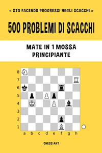 500 problemi di scacchi, Mate in 1 mossa, Principiante