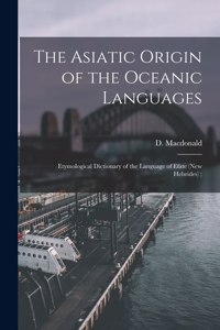 Asiatic Origin of the Oceanic Languages