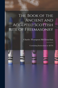 Book of the Ancient and Accepted Scottish Rite of Freemasonry