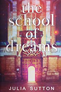 The School Of Dreams