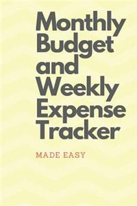 Monthly Budget and Weekly Expense Tracker Made Easy