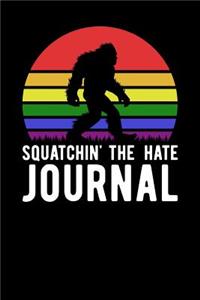 Squatchin The Hate Journal