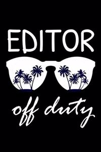 Editor Off Duty