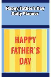 Happy Father's Day Daily Planner
