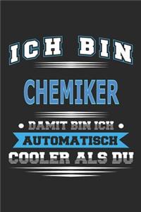 Ich bin Chemiker Damit bin ich automatisch cooler als du