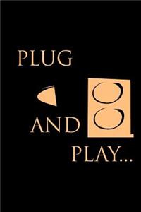 Plug and play