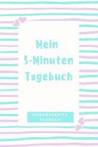 Mein 5-Minuten Tagebuch Dankbarkeitstagebuch