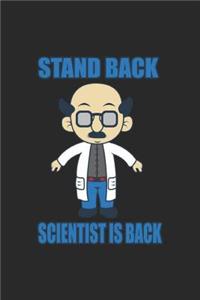 Stand Back Scientist Is Back