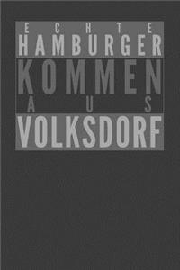 Echte Hamburger kommen aus Volksdorf