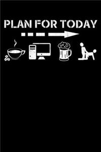Plan For Today