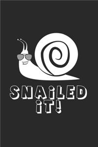 Snailed It!: Funny Lazy Slow Snail with Sunglasses Dot Grid Journal, Diary, Notebook 6 x 9 inches with 120 Pages