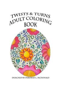 Twists & Turns Adult Coloring Book