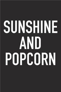 Sunshine and Popcorn