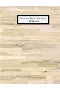 Confined Space Inspection Checklist