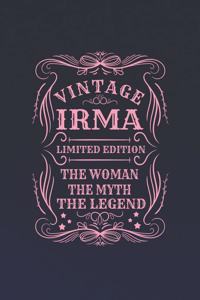 Vintage Irma Limited Edition the Woman the Myth the Legend