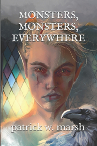 Monsters, Monsters, Everywhere