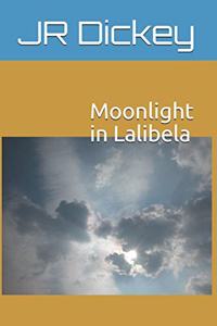 Moonlight in Lalibela