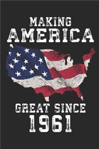 Making America Great Since 1961