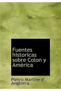 Fuentes historicas sobre Colon y América
