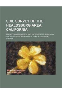 Soil Survey of the Healdsburg Area, California