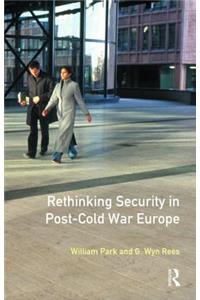 Rethinking Security in Post-Cold-War Europe