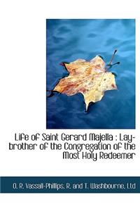 Life of Saint Gerard Majella