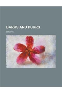 Barks and Purrs