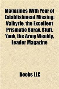 Magazines with Year of Establishment Missing