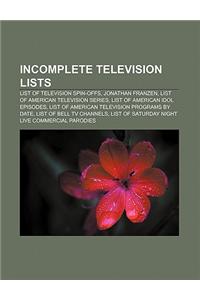 Incomplete Television Lists