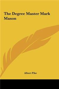 The Degree Master Mark Mason