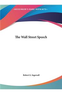 The Wall Street Speech